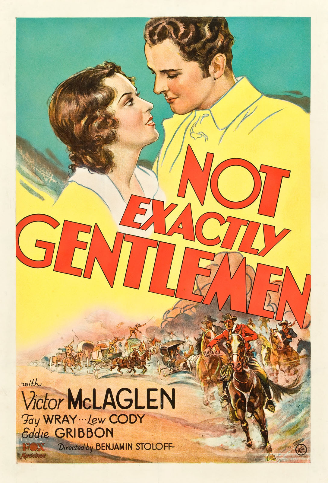 NOT EXACTLY GENTLEMEN